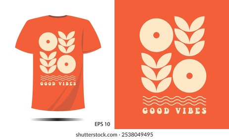 t-shirt good vibes and symbol shape print design. Vector template in modern lettering and typography cool For t-shirt prints and other uses
