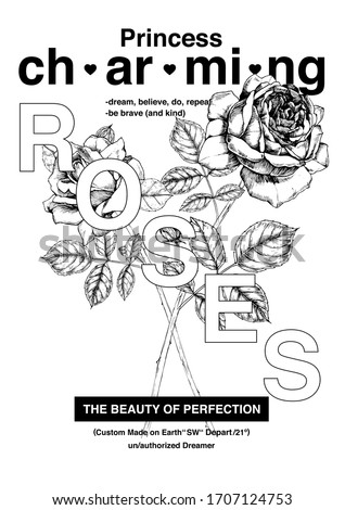 T-Shirt Graphic Artwork Illustration of Roses and Type with quotes, Black and White outline drawing, vector