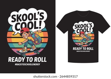 T-shirt grafiek met een cartoon boy skateboarden voor een gestreepte retro zonsondergang, begeleid door Skool's Cool! en Ready to Roll tekst. Terug naar schoolEnergie.