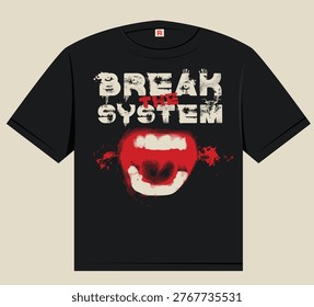 T-shirt graphics. Vector Break system  inscription, executed in an urban grunge font with screaming bloody human mouth and teeth. Street art. Posters, album covers, computer game industry, and T-shirts. No ai