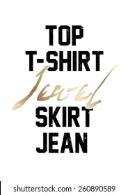 T-shirt graphic,slogan tee with gold foil on black background.