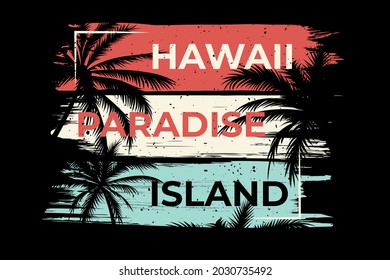 T-shirt hawaii paradise island palm