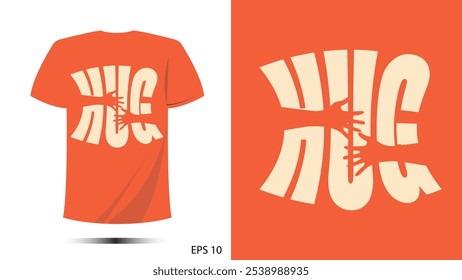 t-shirt abraço forma impressão design. Modelo de vetor em letras modernas e tipografia legal Para impressões de t-shirt e outros usos