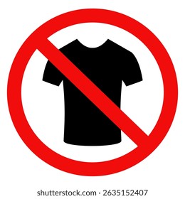 T-shirt icon sign, Shirt icon sign, T-shirt prohibition sign.Vector illustration design.