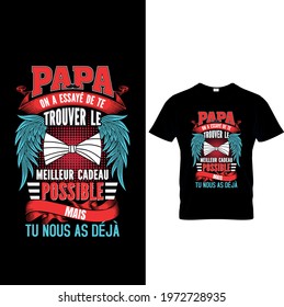 T-Shirt Le meilleur des cadeaux Papa, c'est nous
