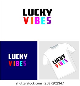 t-shirt logo design, lucky vibes, branding, adult, logo, clothes, coloring vibes, summer vibes 