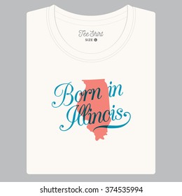 T-shirt with logo text "Born in Illinois" and the State map. Editable vector design. 
