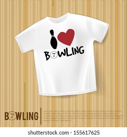 T-shirt I love bowling, bowling fan, bowling alley