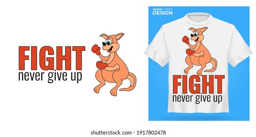 T-shirt mock up with funny cartoon kangaroo print. 3d realistic shirt template. White tee mockup, front view design, Fight - never give up slogan. Vector illustration