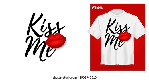 T-shirt mock up with red lips print. 3d realistic shirt template. White tee mockup, front view design, kiss me slogan. Vector illustration