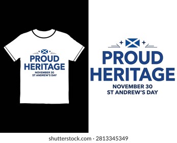 Tshirt mockup featuring proud heritage text with St Andrews Day date design