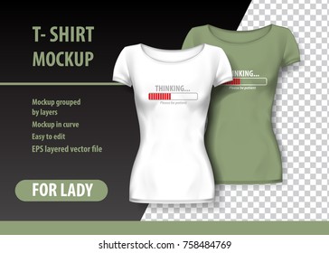 T-Shirt Mockup with loading and funny phrase in two colors. Mockup layered and editable.