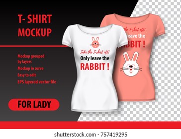 T-Shirt Mockup with Rabbit and funny phrase in two colors. Mockup layered and editable.