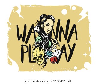 T-shirt or poster design with hand drawn with text of wanna play. Street style label.