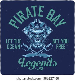 T-shirt or poster design with illustrated dead pirate in hat.