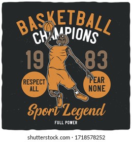 T-shirt or poster design with illustration of a basketball skeleton