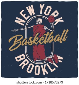 T-shirt or poster design with illustration of a basketball skeleton