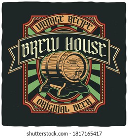 T-shirt or poster design with illustration of beer barrel. Ready apparel design.