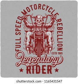 T-shirt or poster design with illustration of biker on motorcycle. Design with text composition.