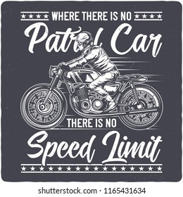 T-shirt or poster design with illustration of biker on motorcycle. Design with text composition.