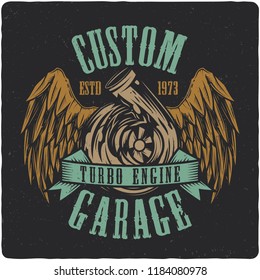 T-shirt or poster design with illustration of car engine turbine. Label design with text composition.