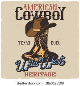 T-shirt or poster design with illustration of cowboy boots and hat