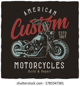 T-shirt or poster design with illustration of custom motorcycle. Ready apparel design.