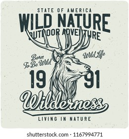 T-shirt or poster design with illustration of deer head. Design with text composition.