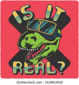 T-shirt or poster design with illustration of dinosaur in VR glasses