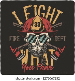 T-shirt or poster design with illustration of firefighter's skull. Design with text composition.