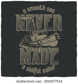 T-shirt or poster design with illustration of fishing boat