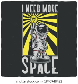 T-shirt or poster design with illustration of funny astronaut with lamp