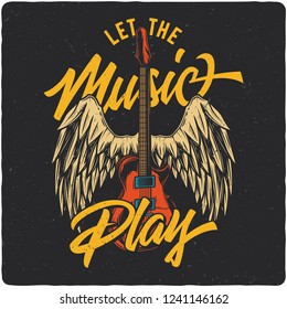 T-shirt or poster design with illustration of guitar and wings. Design with text composition.