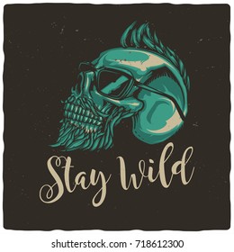 T-shirt or poster design with illustration of hipster's skull