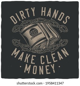 T-shirt or poster design with illustration of money and barbed wire