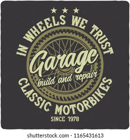 T-shirt or poster design with illustration of motorcycle wheel. Design with text composition.