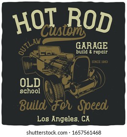 T-shirt or poster design with illustration of powerful hot rod.