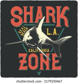 T-shirt or poster design with illustration of shark