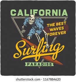 T-shirt or poster design with illustration of skeleton on surfing board. Design with text composition.