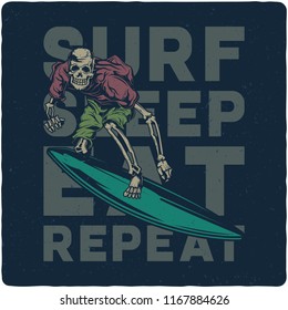 T-shirt or poster design with illustration of skeleton on surfing board. Design with text composition.