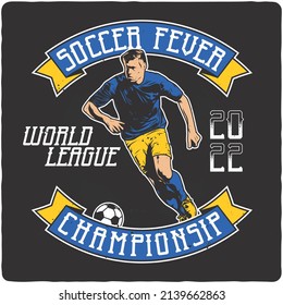 T-shirt or poster design with illustration of soccer player