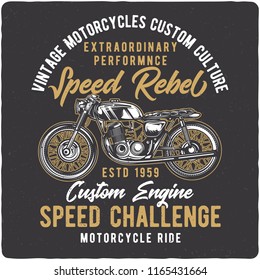 T-shirt or poster design with illustration of vintage motorcycle. Design with text composition.