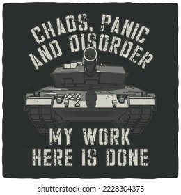 T-shirt or poster design with military tank