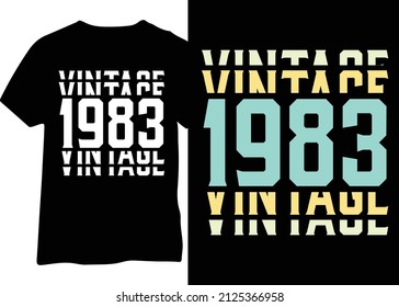 T-shirt, poster, mug, etc. designed for 1983 birthday year, 1983 year, 1983 typography.