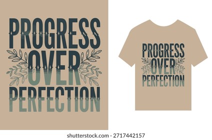 Camiseta y cartel con el progreso sobre el texto de la perfección y las hojas en el fondo blanco