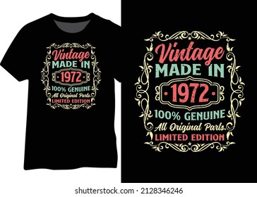 T-shirt, poster, sticker, mug vintage design made in 1972, 100% genuine, all original parts. Vintage 1972 typography design.