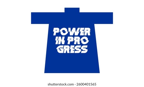 TShirt Power in Progress Artworks