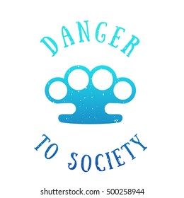 t-shirt print with brass knuckles, danger to society, blue on white