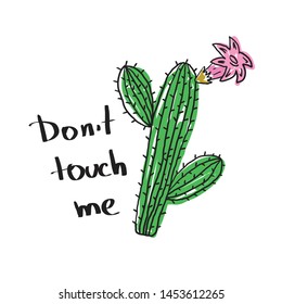 T-shirt print with the cactus and the slogan Do not touch me. Vector design t-shirt.