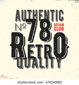 T-shirt print design. 78 retro vintage t shirt stamp. Printing and badge applique label t-shirts, jeans, casual wear. Vector illustration.